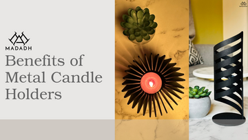 The Benefits of Metal Candle Holders for Kuwaiti Living Spaces